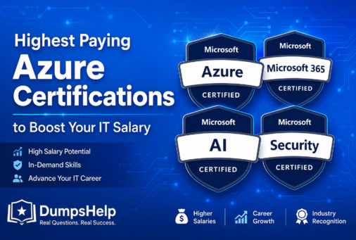 Highest Paying Azure Certifications: Maximize Your IT Salary