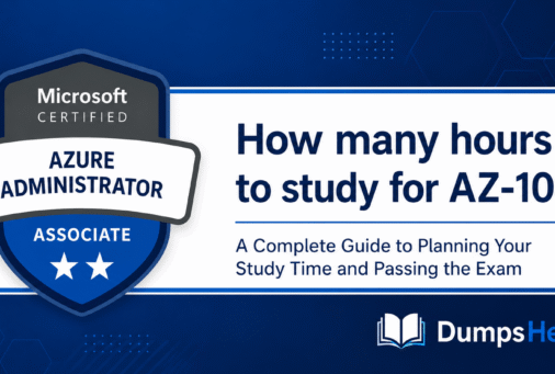 How Many Hours to Study for AZ-104? Realistic Timelines & Strategy