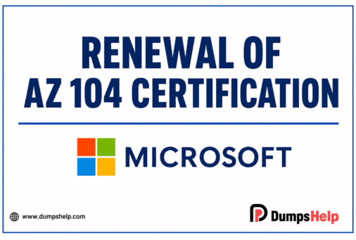 A Complete Guide to Your AZ-104 Certification Renewal in 2026