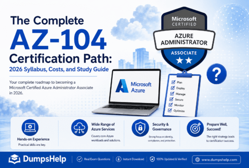 The Complete AZ-104 Certification Path: 2026 Syllabus, Costs, and Study Guide